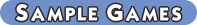 Sample Games